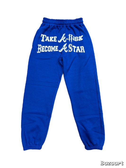 Take A Risk Sweat Pants