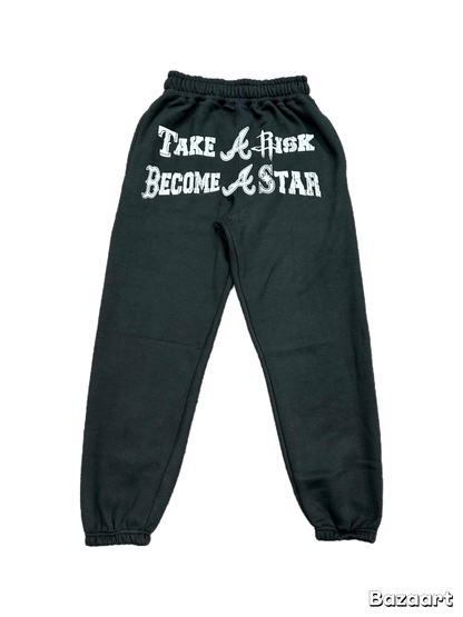 Take A Risk Sweatpants